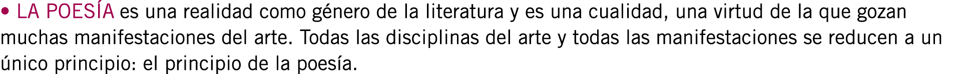 • LA POESÍA es una realidad como género de la literatura y es una cualidad, una virtud de la que gozan muchas manifes...
