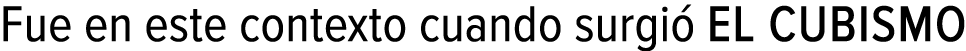 Fue en este contexto cuando surgió EL CUBISMO