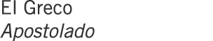 El Greco Apostolado