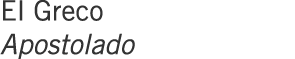 El Greco Apostolado