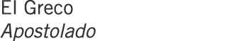El Greco Apostolado