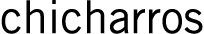 chicharros