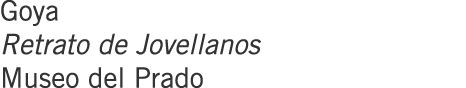 Goya Retrato de Jovellanos Museo del Prado