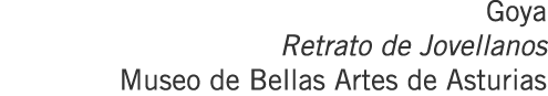 Goya Retrato de Jovellanos Museo de Bellas Artes de Asturias