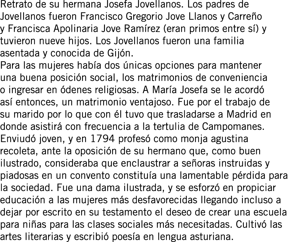 Retrato de su hermana Josefa Jovellanos. Los padres de Jovellanos fueron Francisco Gregorio Jove Llanos y Carreño y F...