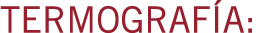 TERMOGRAFÍA: