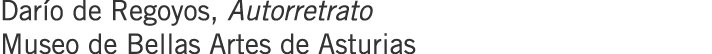 Darío de Regoyos, Autorretrato Museo de Bellas Artes de Asturias
