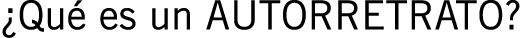 ¿Qué es un AUTORRETRATO?