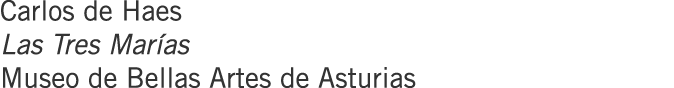 Carlos de Haes Las Tres Marías Museo de Bellas Artes de Asturias