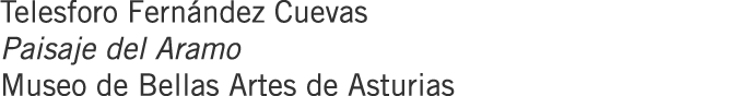 Telesforo Fernández Cuevas Paisaje del Aramo Museo de Bellas Artes de Asturias