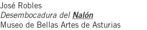 José Robles Desembocadura del Nalón Museo de Bellas Artes de Asturias