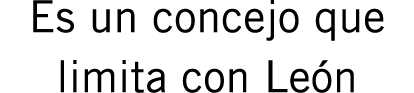 Es un concejo que limita con León